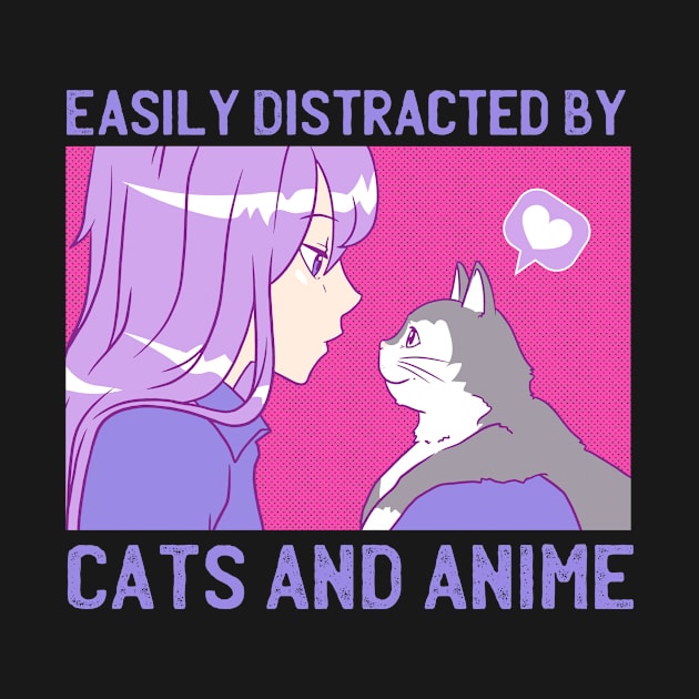 Easily Distracted By Cats And Anime by Mad Art