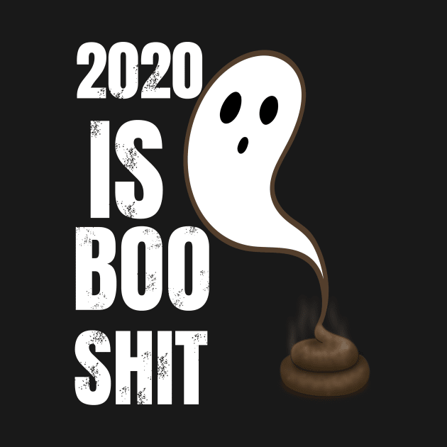 2020 is boo shit by moudzy