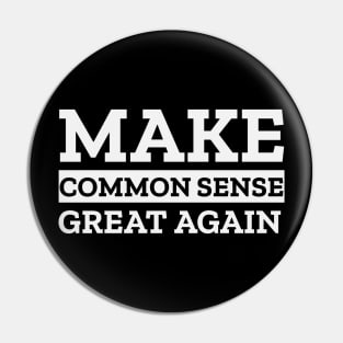 Common Sense Pin