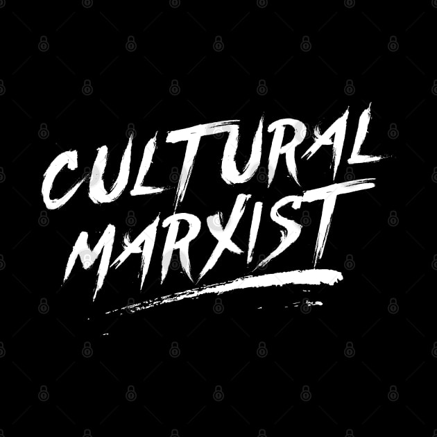 CULTURAL MARXIST - WHITE INK by LaBearDod