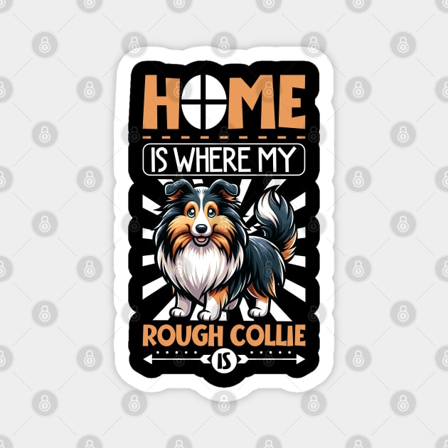 Home is with my Rough Collie Magnet by Modern Medieval Design