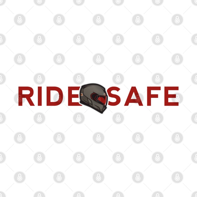 RIDE SAFE RED by BroxArtworx