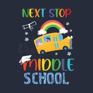 Next Stop Middle School, Summer Vacation Gifts T-Shirt