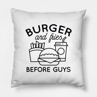Fries Before Guys Pillow