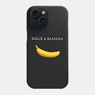 DOLCE & BANANA Phone Case