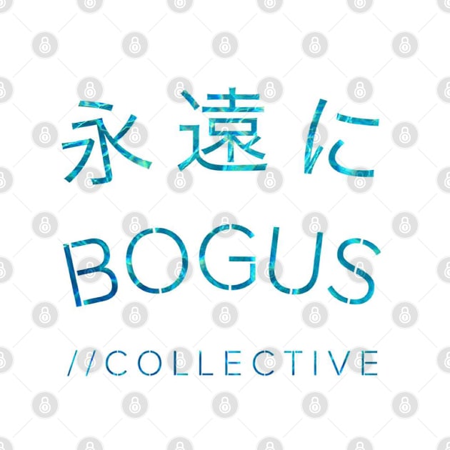 B O G U S // COLLECTIVE logo by TVVIN_PINEZ_M4LL