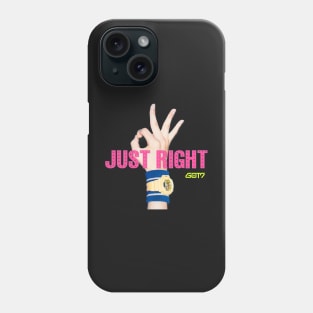 GOT 7 Just right Phone Case