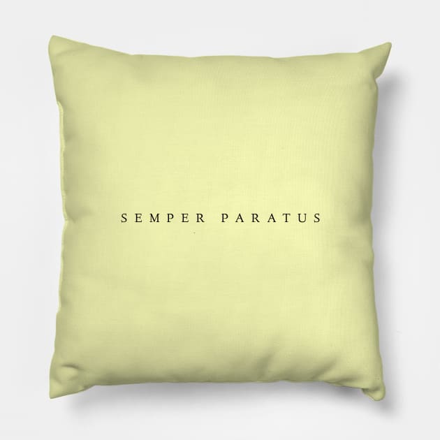 Semper Paratus Pillow by pepques