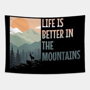 LIFE IS BETTER IN THE MOUNTAINS Pastel Colored Mountain Forest Sunset View With A Goat On The Rocks Tapestry