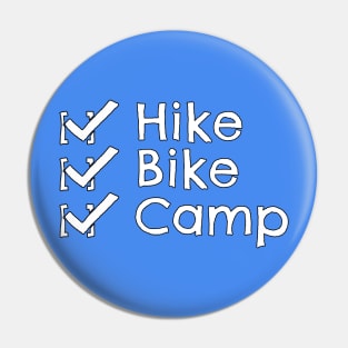 Hike Bike Camp Check Pin