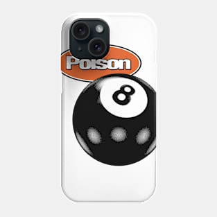 Poison 8 Ball Pool Phone Case