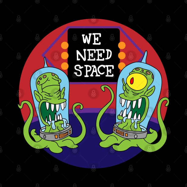 We Need Space by Teesbyhugo