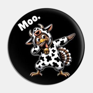 Turkey Moo Cow Funny Thanksgiving Pin