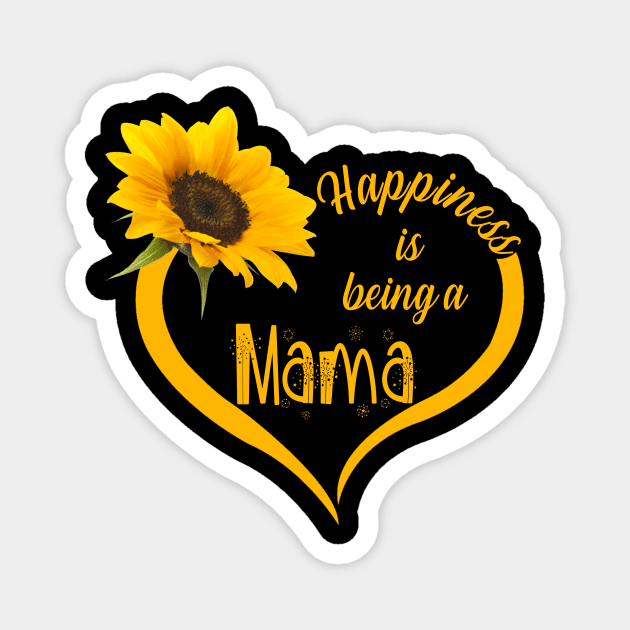 Happiness Is Being A Mama Magnet by Damsin
