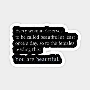 You Are Beautiful Magnet