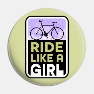 Ride Your Bike Like a Fixie Girl Pin