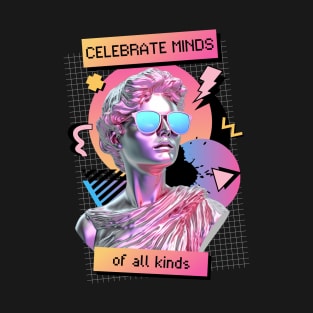 Celebrate Minds of All Kinds 80's Neurospicy Autism Pride T-Shirt