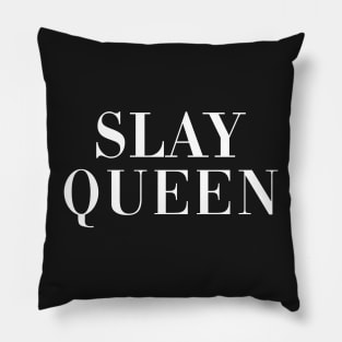 Slay Queen Pillow