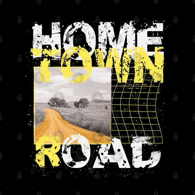 Home Town Road by RadioaktivShop