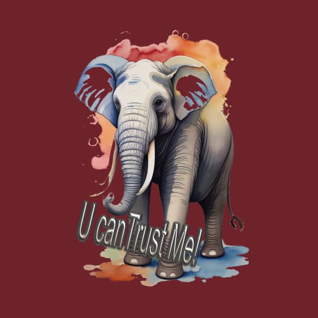 ELEPHANT U CAN TRUST ME! by HTA DESIGNS