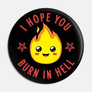 Burn In hell Pin