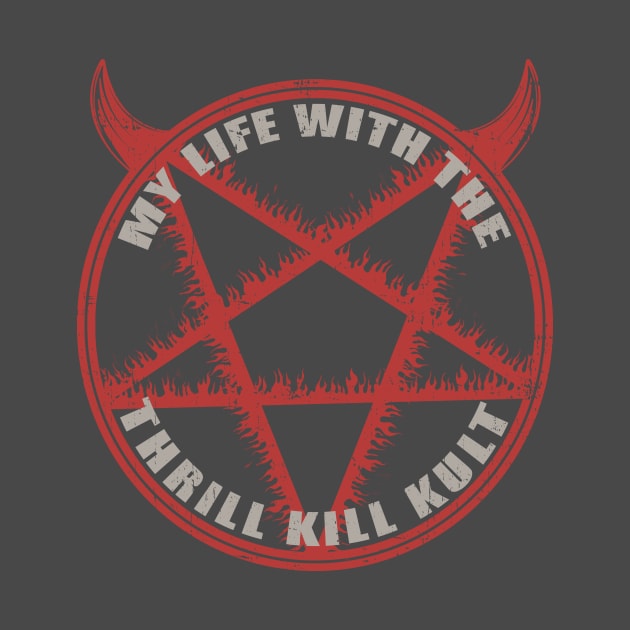 best star vintage best star vintage my life with the thrill kill kult by MemeFunStudio