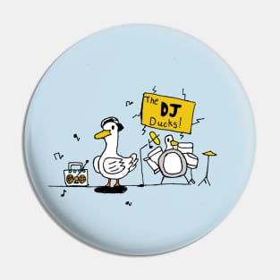 The DJ Ducks Pin