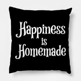 Happiness is Homemade Pillow