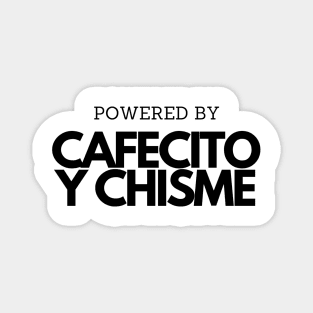 Powered by Cafecito y Chisme Magnet