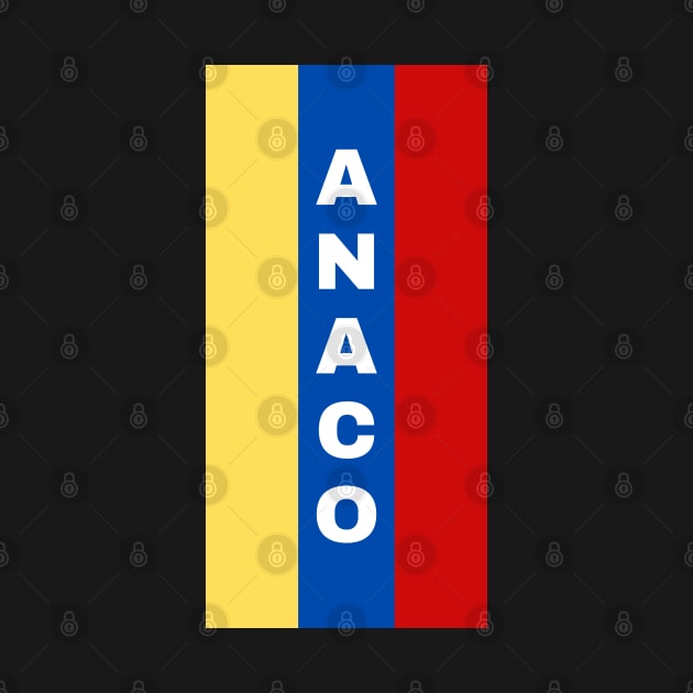 Anaco City in Venezuelan Flag Colors Vertical by aybe7elf