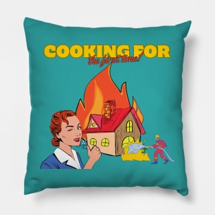 cooking for the first time Pillow