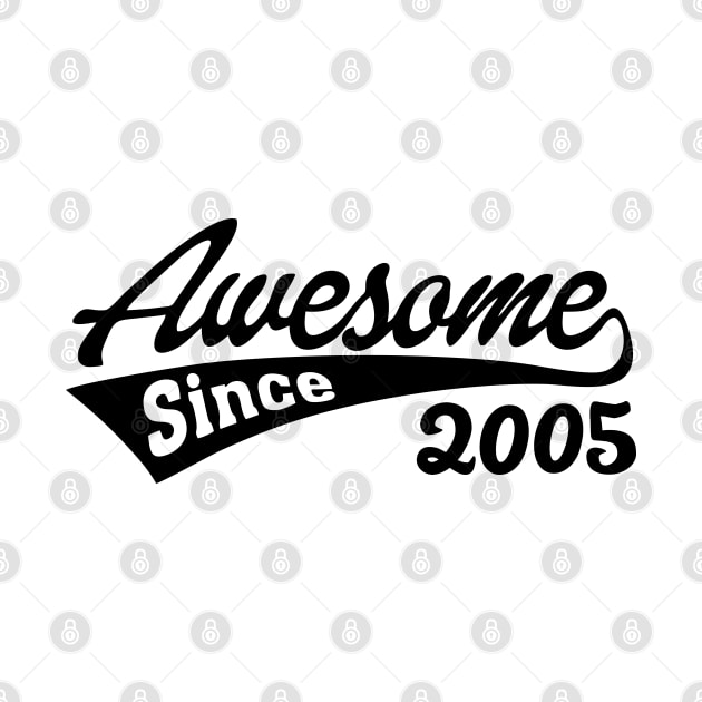 Awesome Since 2005 by TheArtism