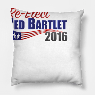 Re-Elect Jed Bartlet 2016 (Flag Underline) Pillow