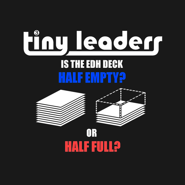 Half Empty or Half Full? by tinyleaders2015
