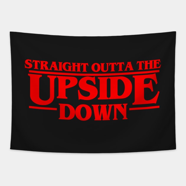 Straight outta the upside down Tapestry by geekmethat