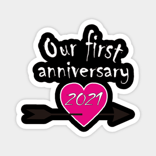 Our first anniversary Magnet