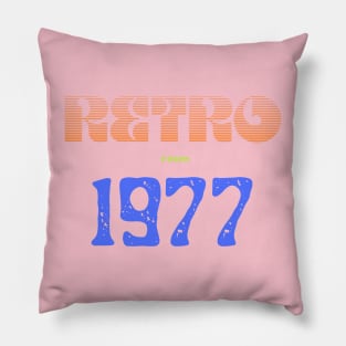 Retro Birthyear gift 1977 Pillow