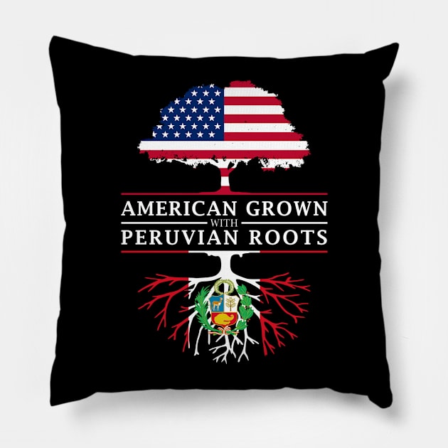 American Grown with Peruvian Roots - Peru Shirt Pillow by Family Heritage Gifts