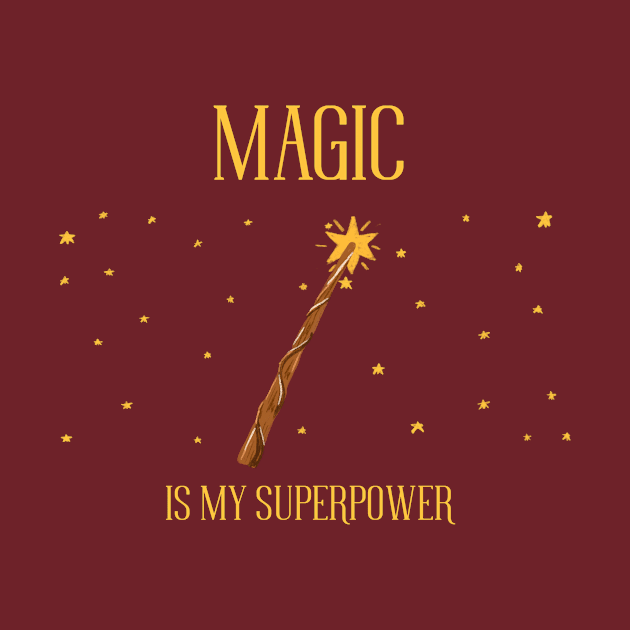 Magic is my superpower by DQOW