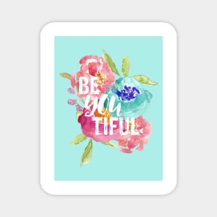 beYOUtiful Floral Magnet