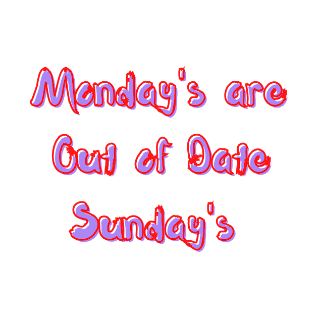 Out of Date Sundays by SusieAntaraCreative