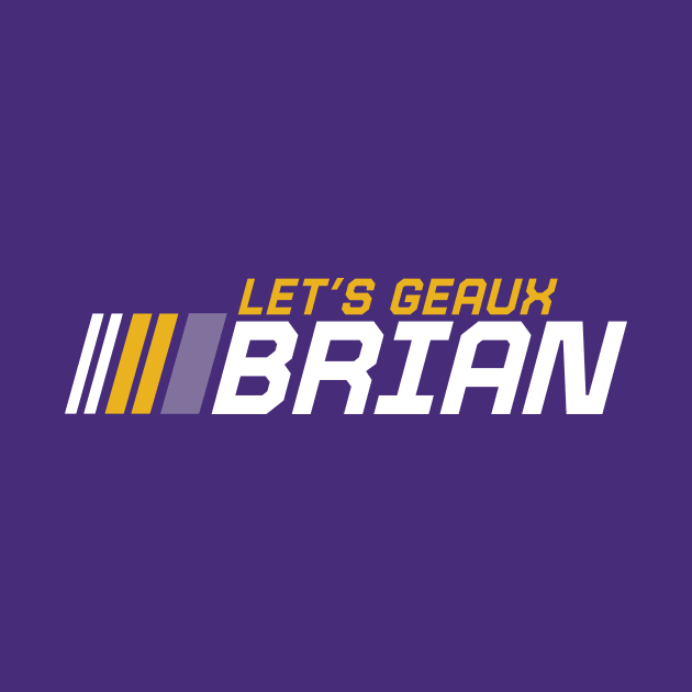 Let's Geaux Brian // Purple and Gold Tiger Football by SLAG_Creative