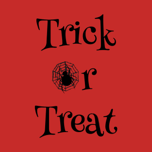 TRICK OR TREAT T-Shirt