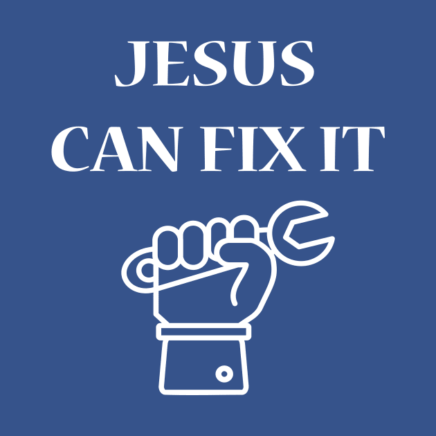 Jesus Can Fix It by JevLavigne