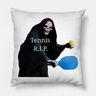 Pickleball is taking over tennis. Tennis R.I.P. Pillow