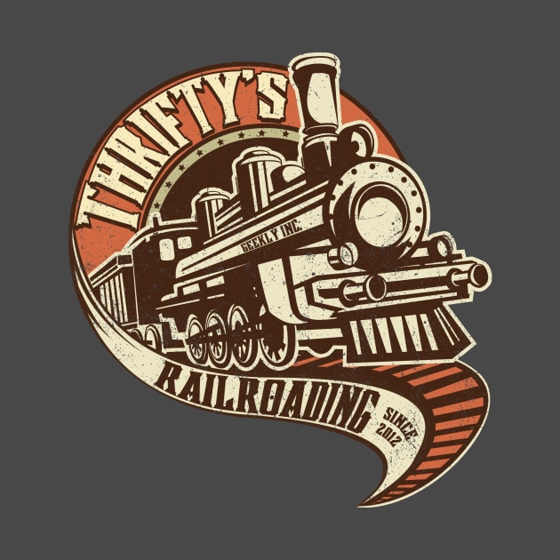 Thrifty's Railroading by Plundy