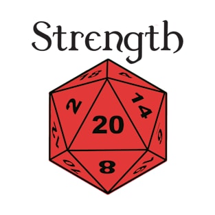 Strength Stat D20 T-Shirt