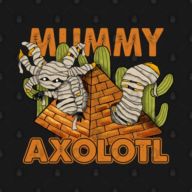 The Mummy Axolotl by mia_me