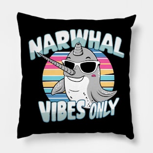 Narwhal Vibes Only Pillow