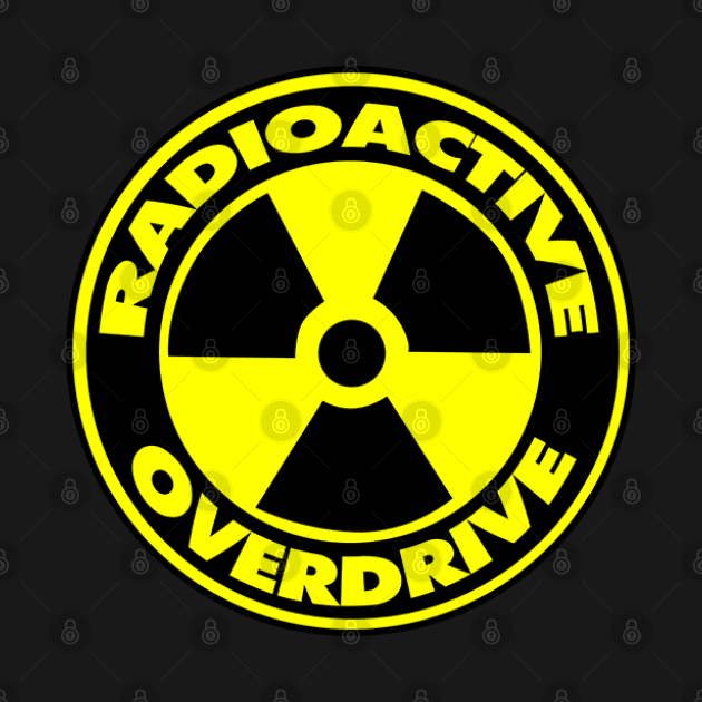 Radioactive overdrive by Jenex